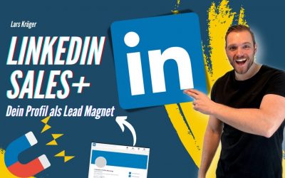 LinkedIn Kunden gewinnen 2024 – 6 magische Profil Insights 🔥