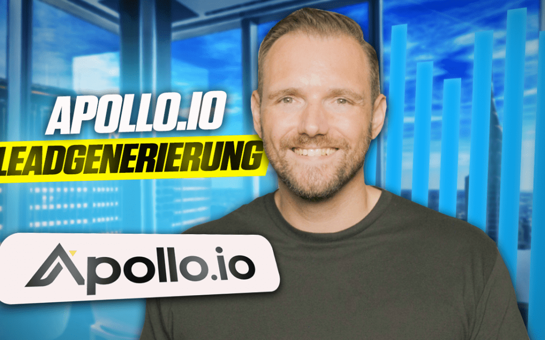 Leadgenerierung und Datenanreicherung auf LinkedIn: Die Geniale Lösung mit Apollo IO